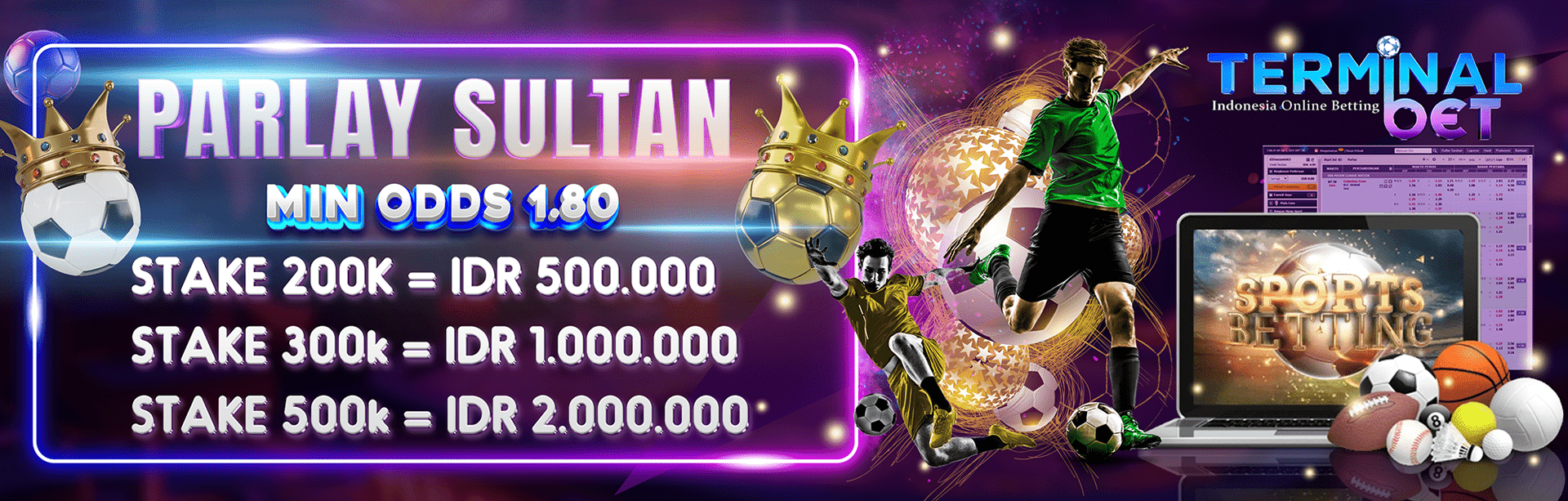 PROMO EVENT PARLAY SULTAN TERMINALBET